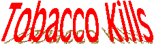 Tobacco Kills